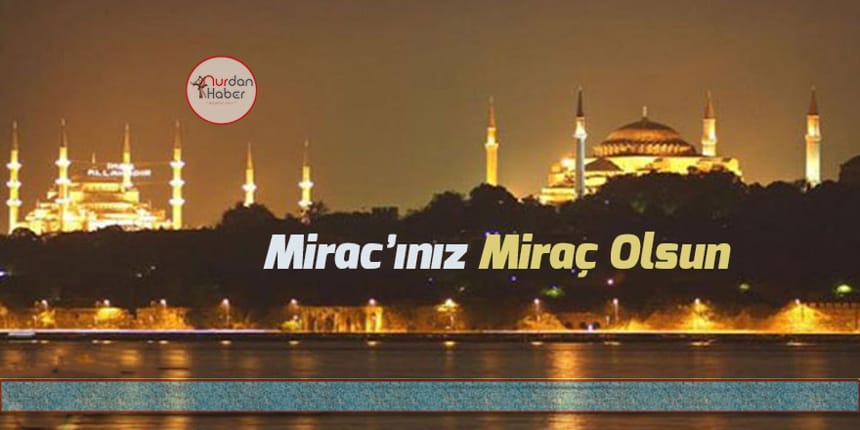 Bu Gece Miraç Gecesi