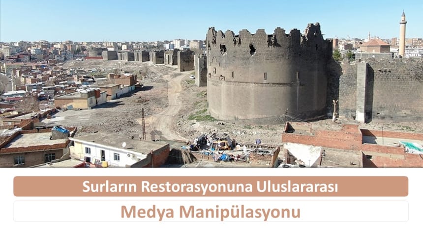 Surların Restorasyonuna Uluslararası Medya Manipülasyonu